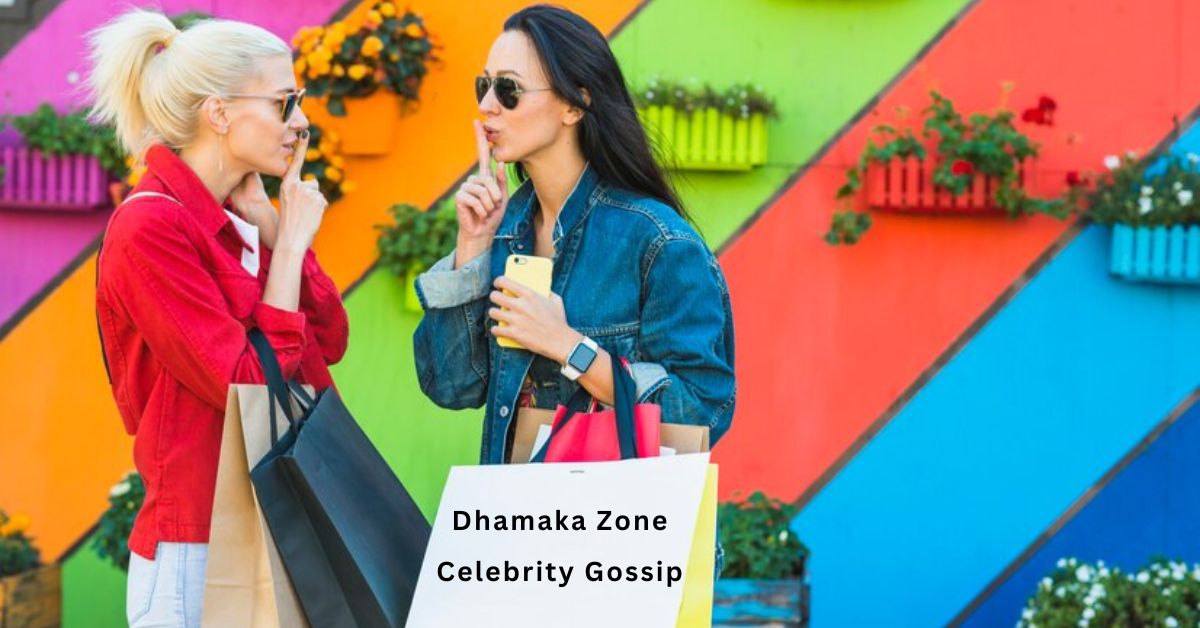 Dhamaka Zone Celebrity Gossip