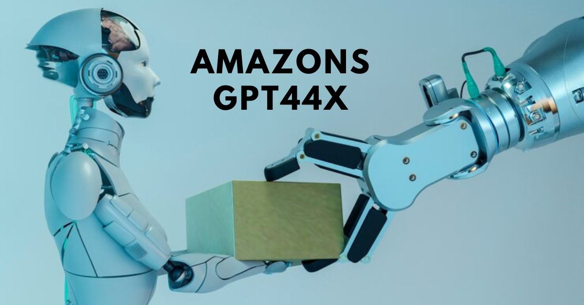 Amazons GPT44X