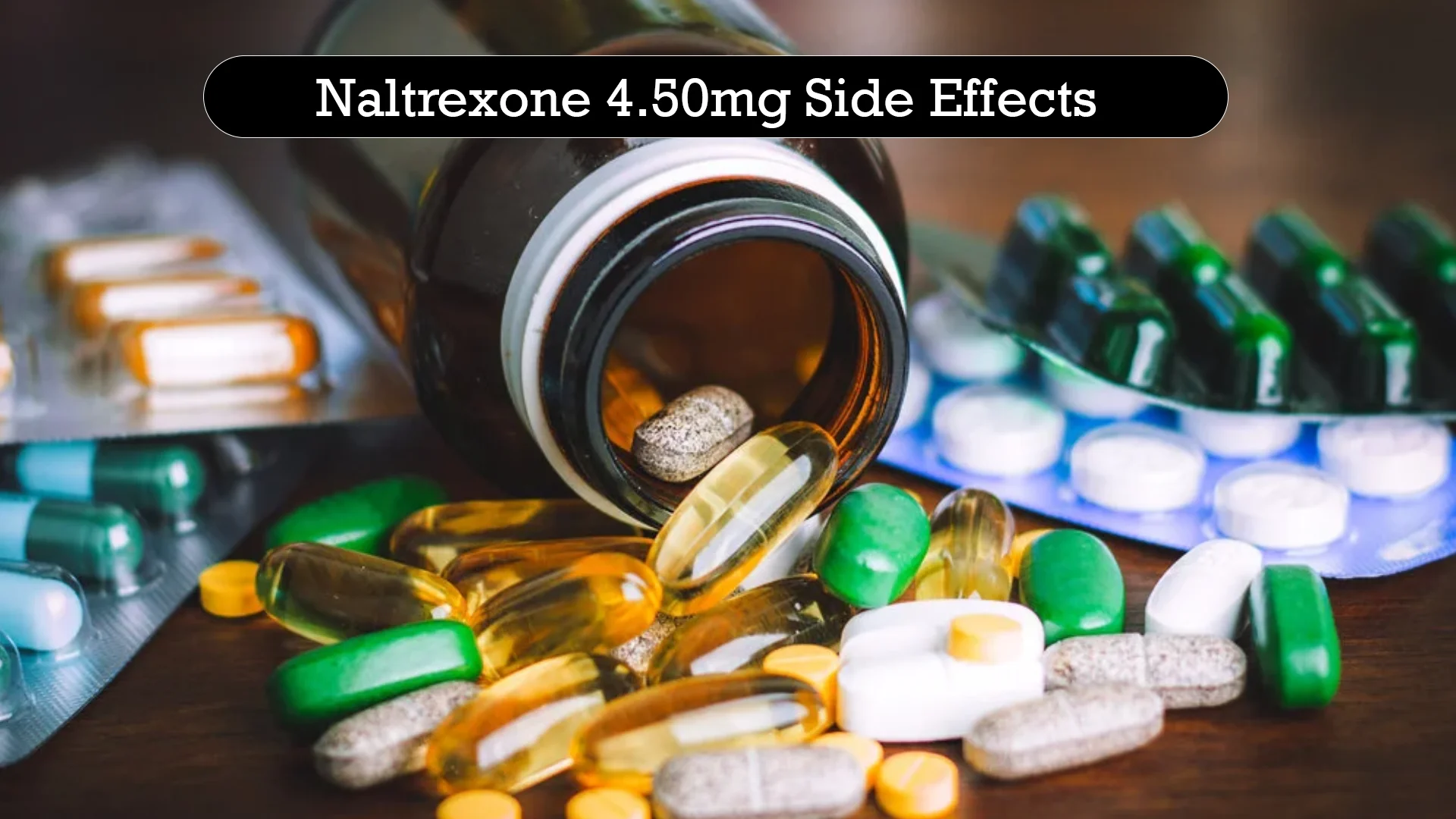 Naltrexone 4.50mg Side Effects