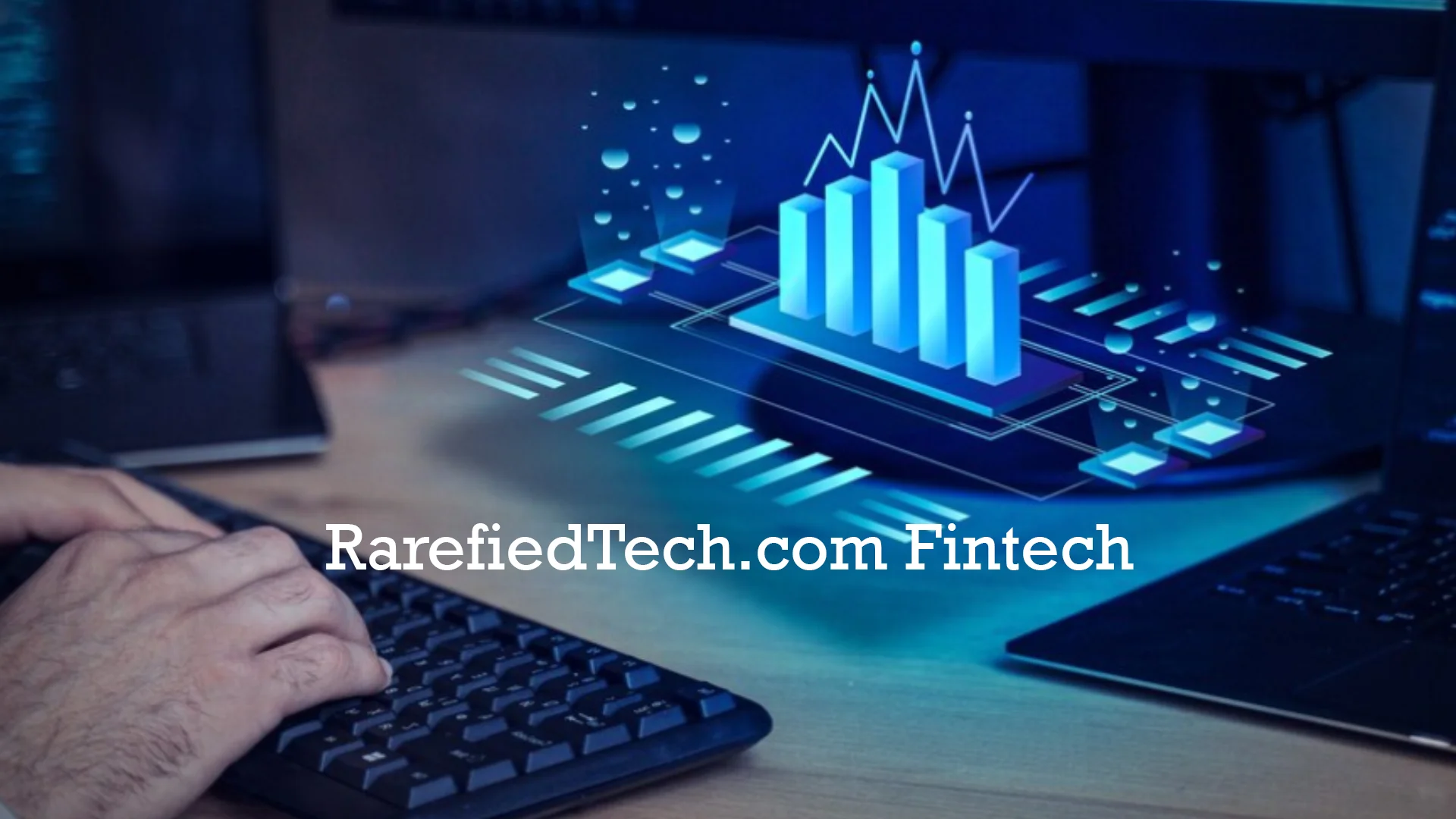 RarefiedTech.com Fintech