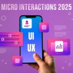 micro interactions 2025