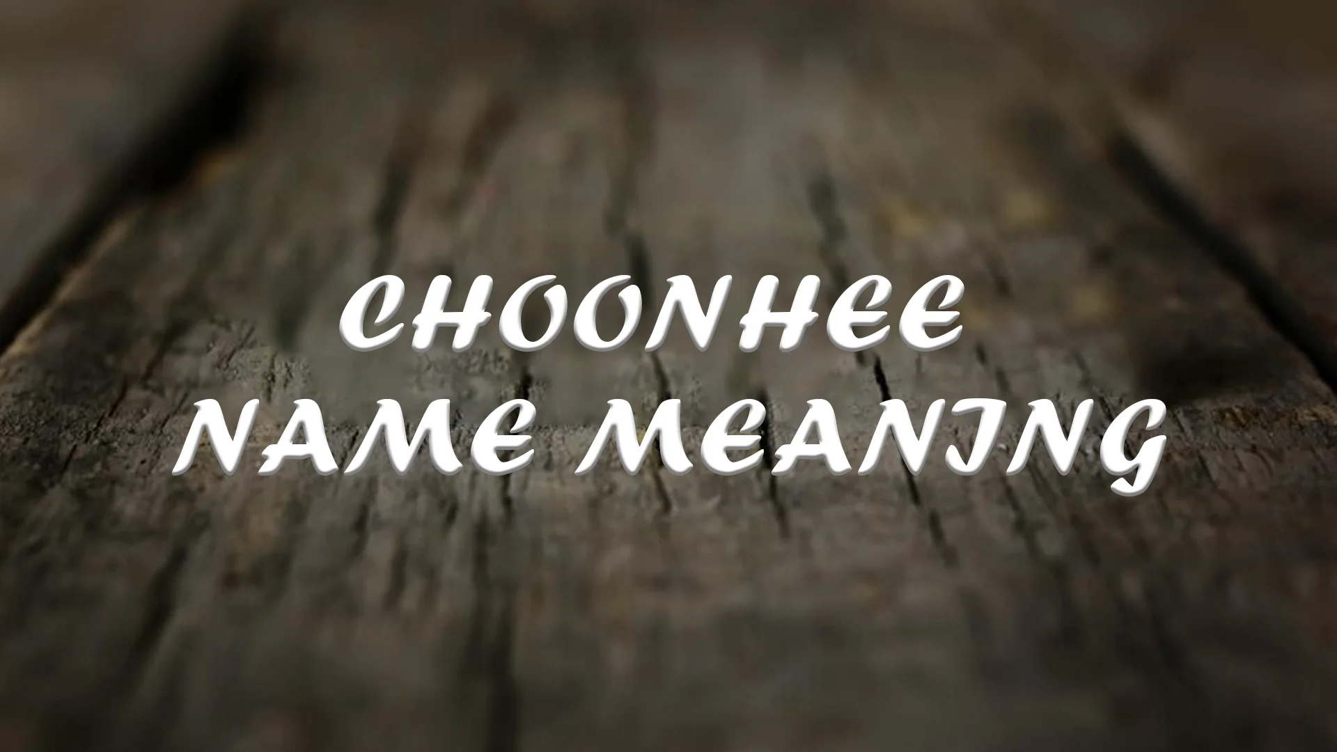 choonhee name meaning