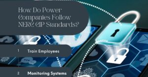 How Do Power Companies Follow NERC CIP Standards?
