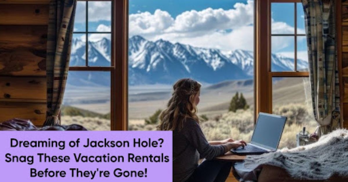 Jackson Hole