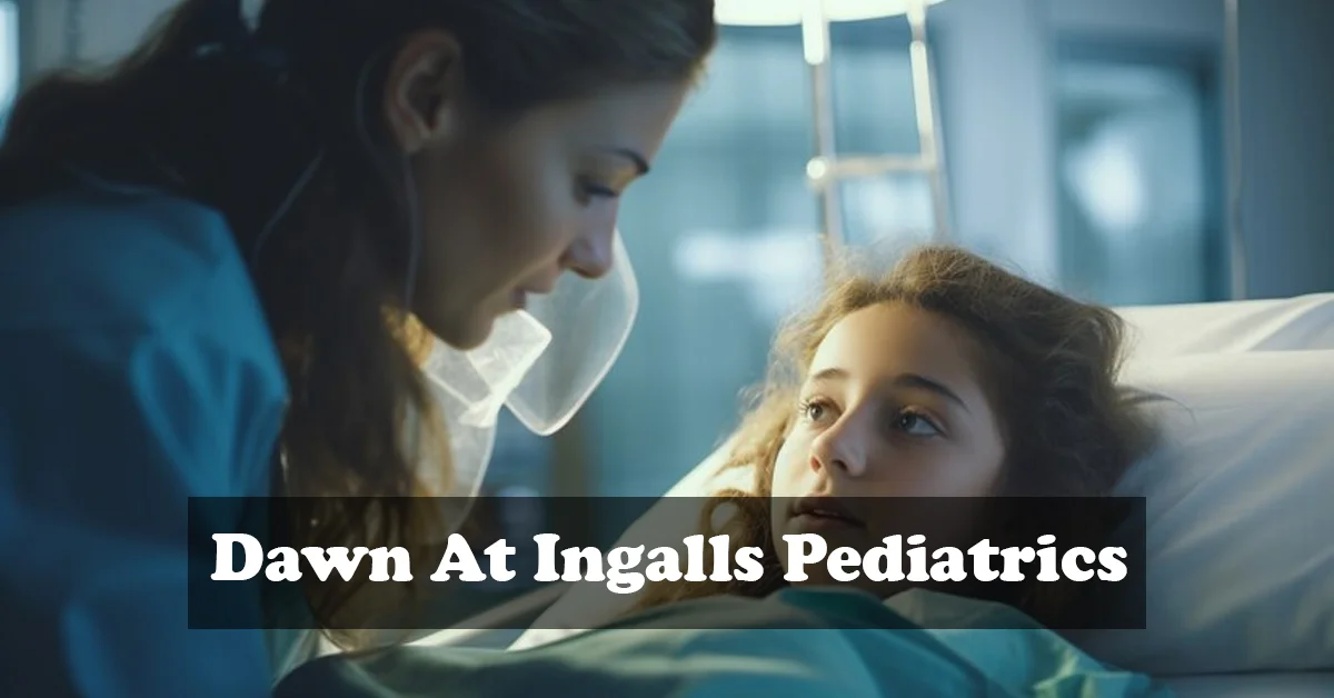 Dawn At Ingalls Pediatrics