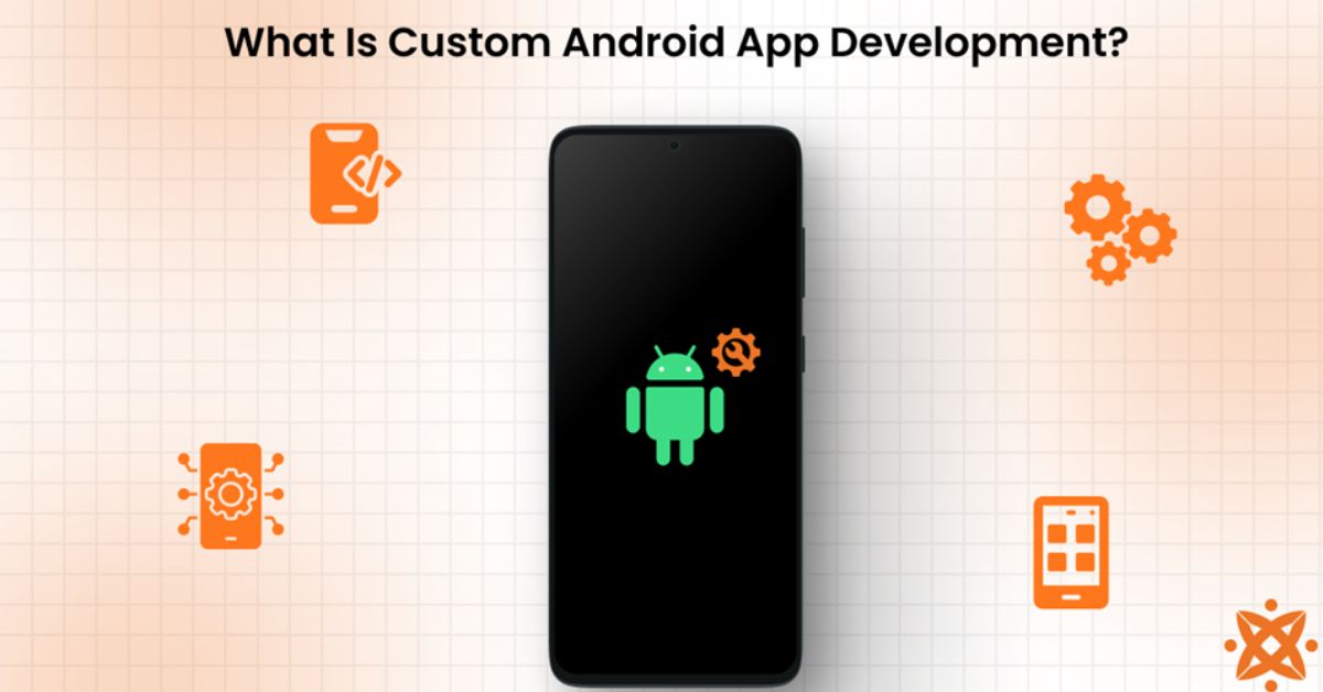 Android App Development Service