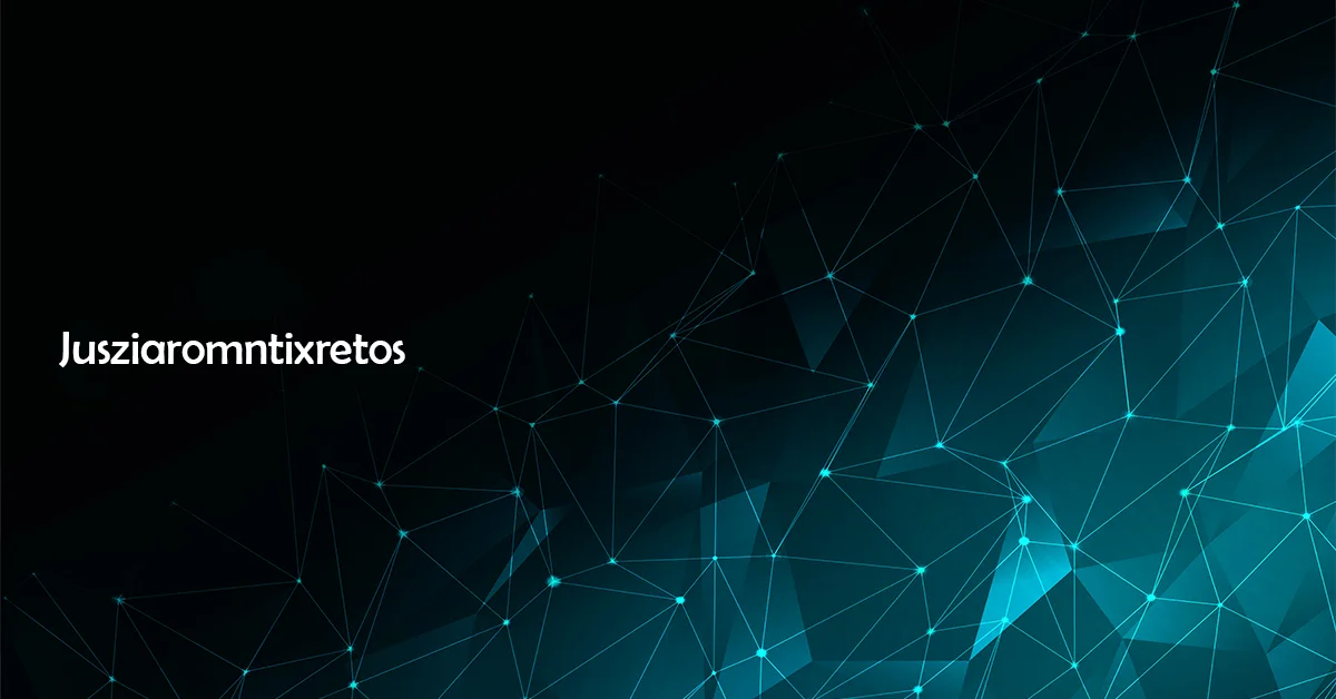 jusziaromntixretos