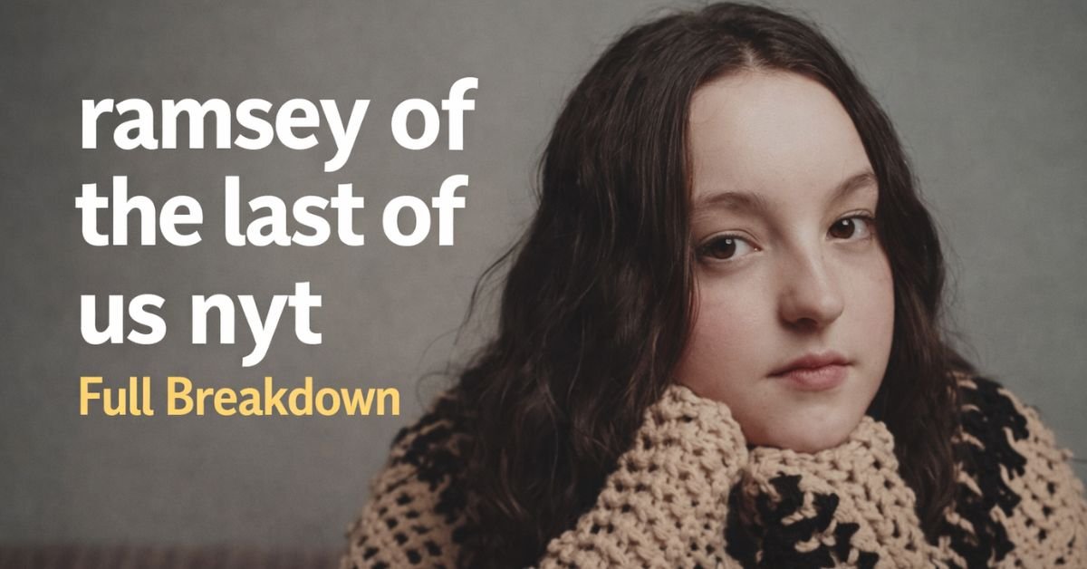 ramsey of the last of us nyt